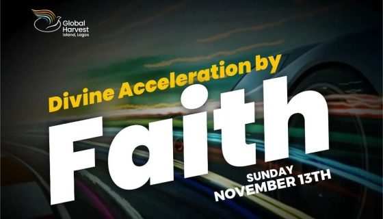Divine Acceleration By Faith